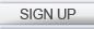 sign up